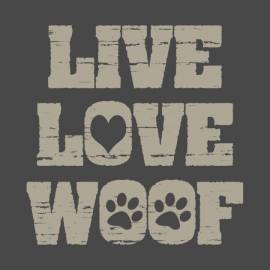Live Love Woof Cute Funny Joke Dog