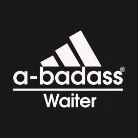 a-badass-Waiter