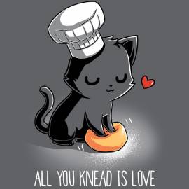 All You Knead Is Love