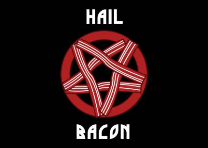 Hail Bacon