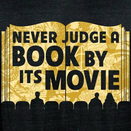 Never Judge A Book By Its Movie Limited Edition Tri-Blend