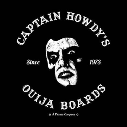 Captain Howdy's Ouija Boards