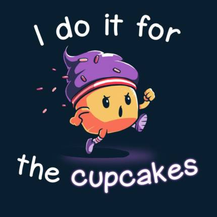 I Do It For the Cupcakes