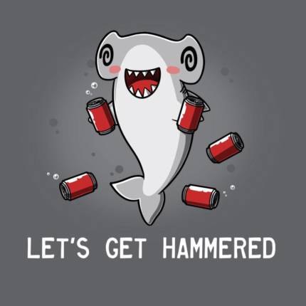 Let&apos;s Get Hammered