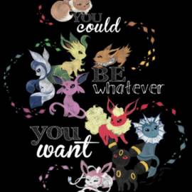 Be whatever you want