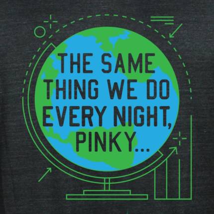 The Same Thing We Do Every Night Limited Edition Tri-Blend
