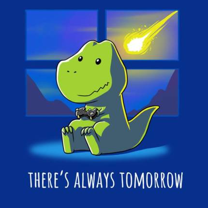 There's Always Tomorrow (Blue)