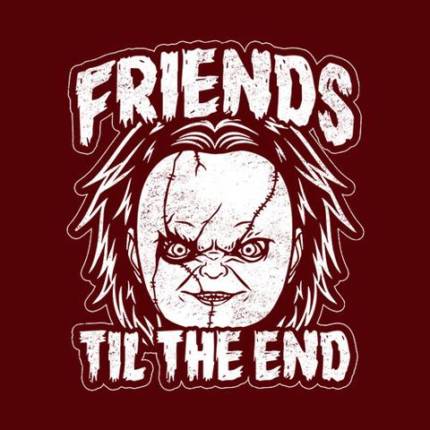 Friends Til The End Chucky