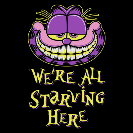 We're All Starving