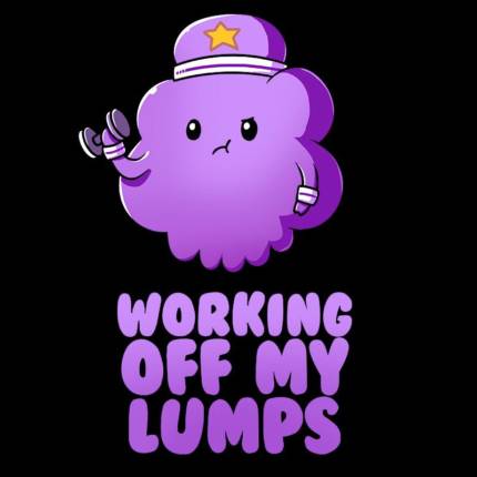 Working Off My Lumps