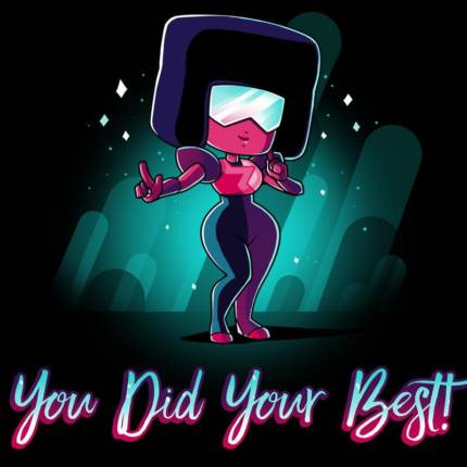 You Did Your Best
