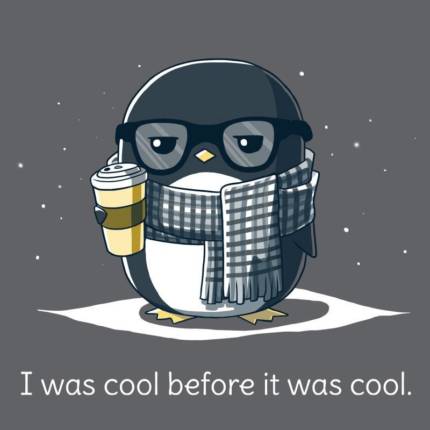 Before It Was Cool