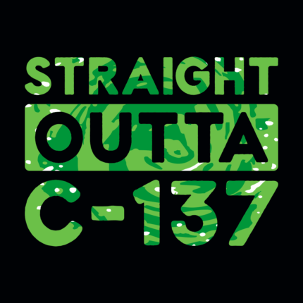 Straight Outta C-137
