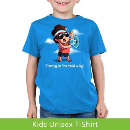 Strong in the Real Way Kids T-Shirt