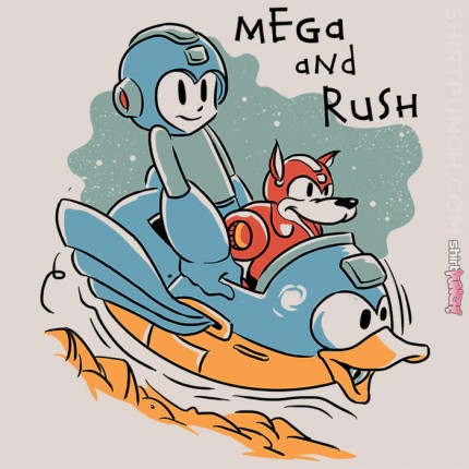 Mega and Rush
