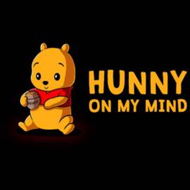 Hunny On My Mind