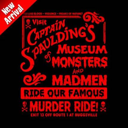 Captain Spaulding's Museum Of Monsters And Madmen