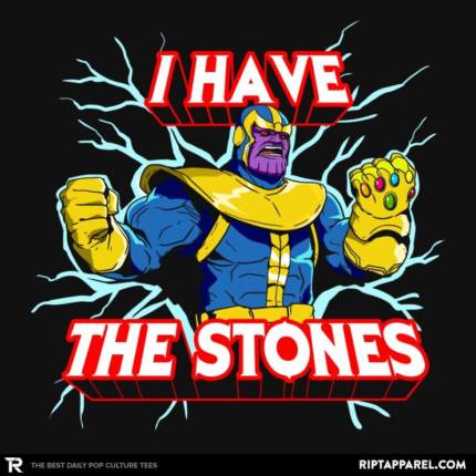 I have the Stones
