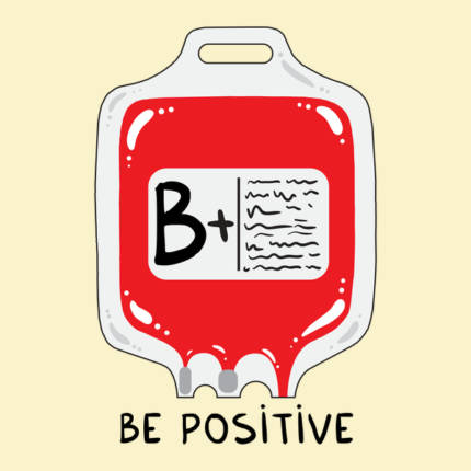 Be positive B+