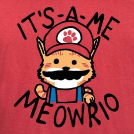 It’s-a-me Meowrio Limited Edition Tri-Blend