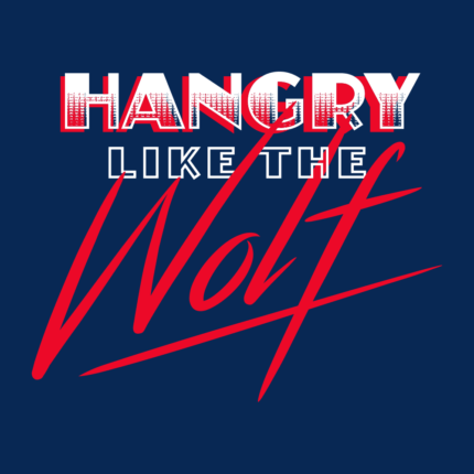 Hangry Like The Wolf