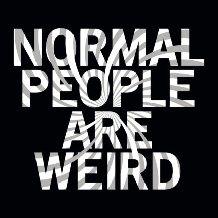 Normal People Are Weird