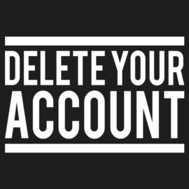 Delete Your Account T-Shirt