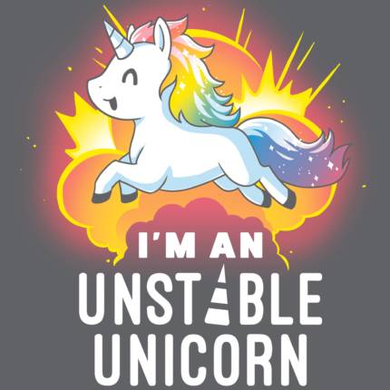 I&apos;m An Unstable Unicorn