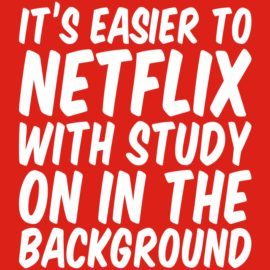 Its Easier To Netflix T-Shirt