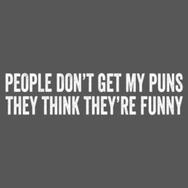 People Dont Get My Puns T-Shirt