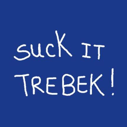 Suck It Trebek