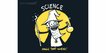 Science, Magic That Works