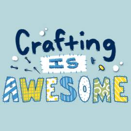 Crafting is Awesome