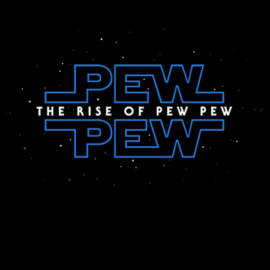 The rise of pew pew