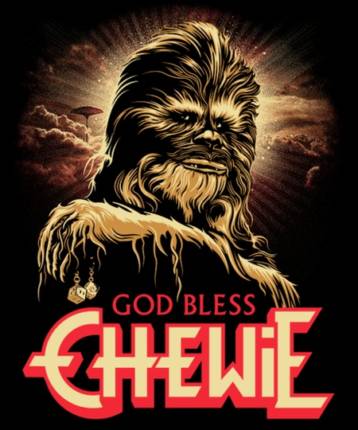 GOD BLESS CHEWIE