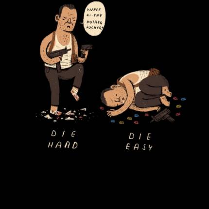 die easy