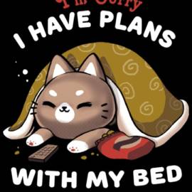 I have plans