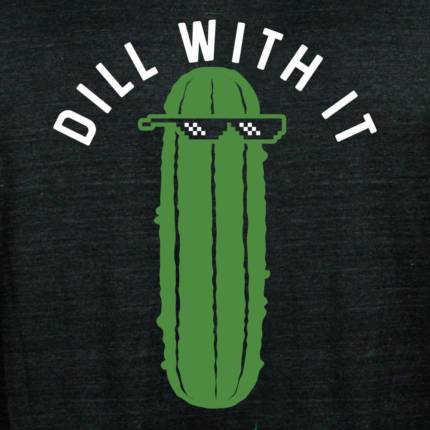 Dill With It Limited Edition Tri-Blend
