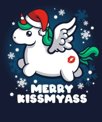 Unicorn merry kissmyass