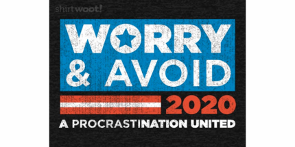 Worry and Avoid Politics