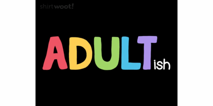 Adultish