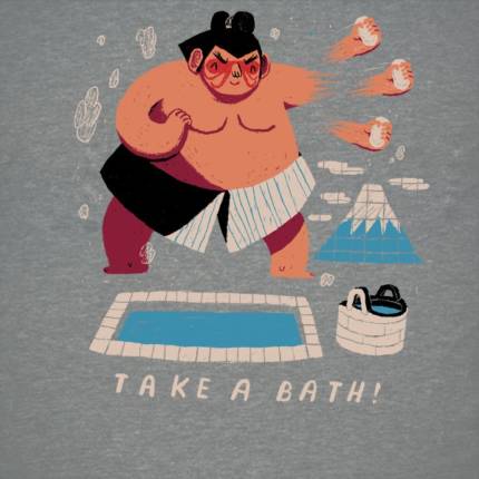 take a bath!