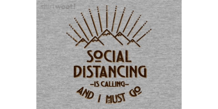 Social Distancing is Calling