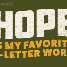 Hope Is My Favorite 4-Letter Word