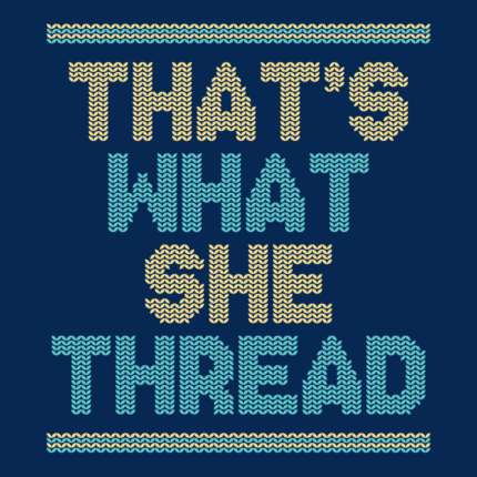 That’s What She Thread