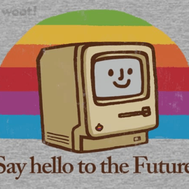 Say Hello to the Future