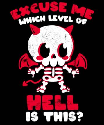 Hell is here