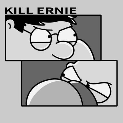 Kill Ernie