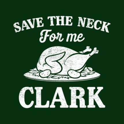 Save The Neck For Me Clark