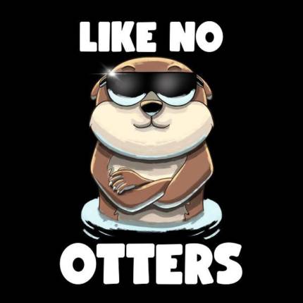 Like no Otters
